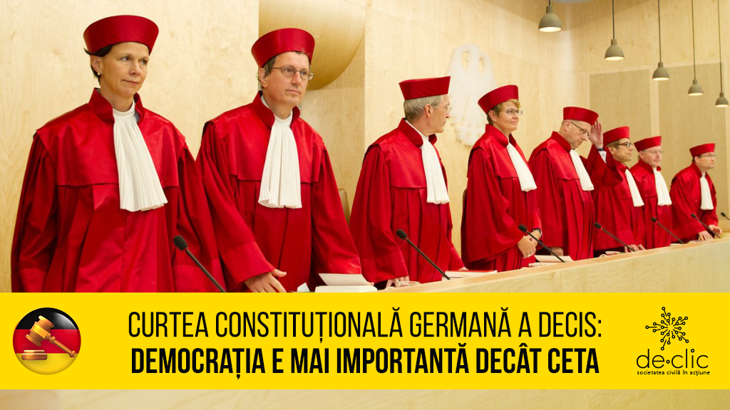 Curtea Constituțională a Germaniei a decis: Democrația e mai importantă decât CETA!