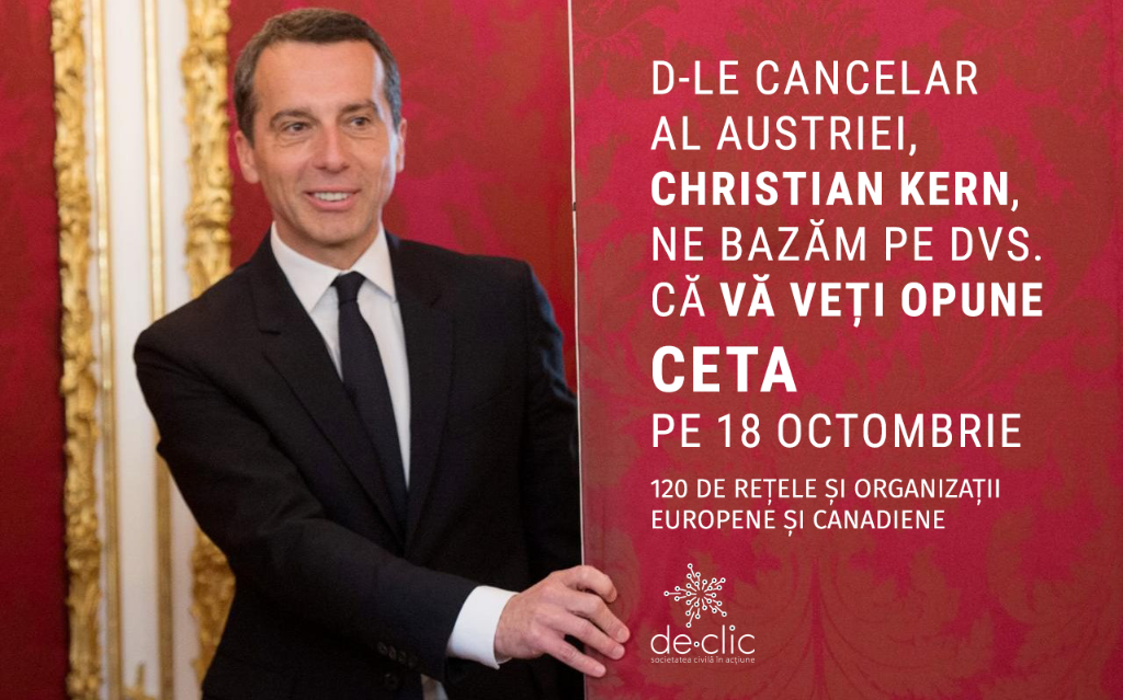 Peste 120 de organizații europene și canadiene îi cer Cancelarului Austriei Christian Kern să respingă CETA