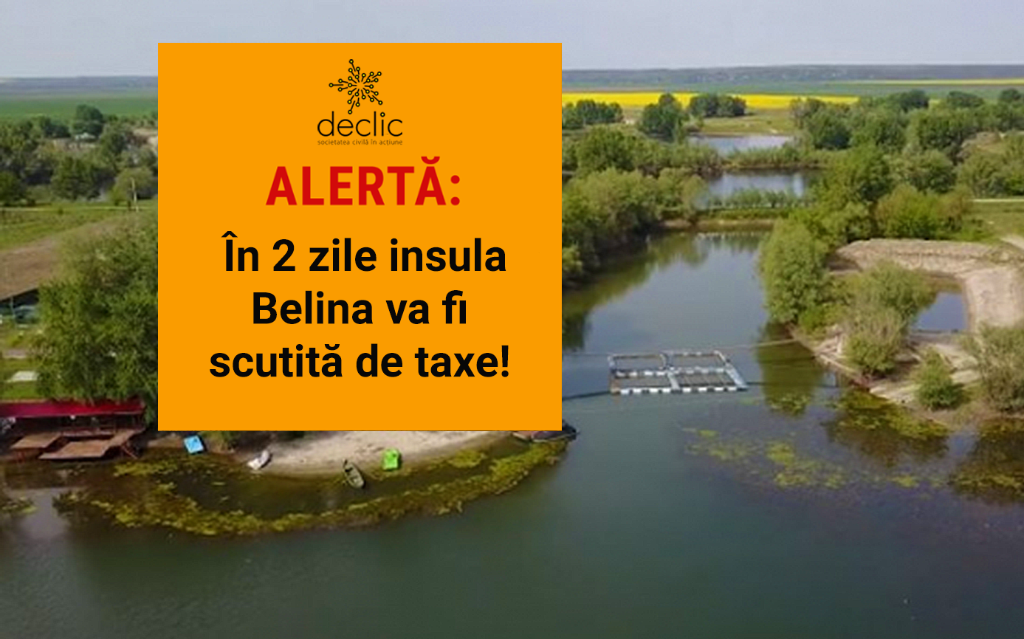 În 2 zile insula Belina va putea fi scutită de taxe. Acționează acum!