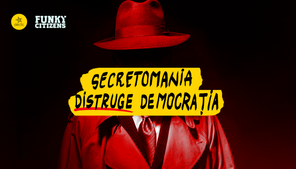 Secretomania serviciilor de informații distruge democrația